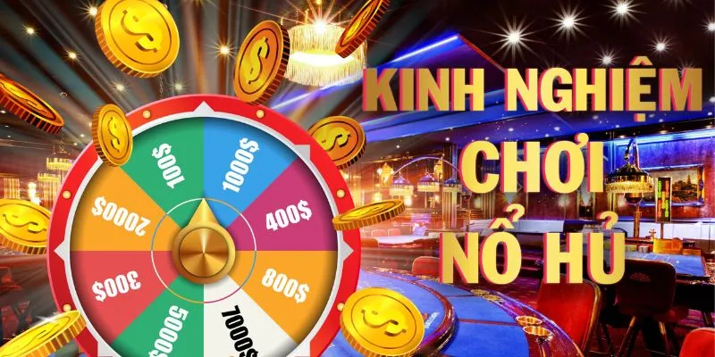 Kubet - Nhà Cái Online Quy Tụ Kho Game Nổ Hũ Đổi Thưởng Khổng Lồ 6 Kinh nghiệm tham gia Slot game được nhiều người quan tâm hiện nay